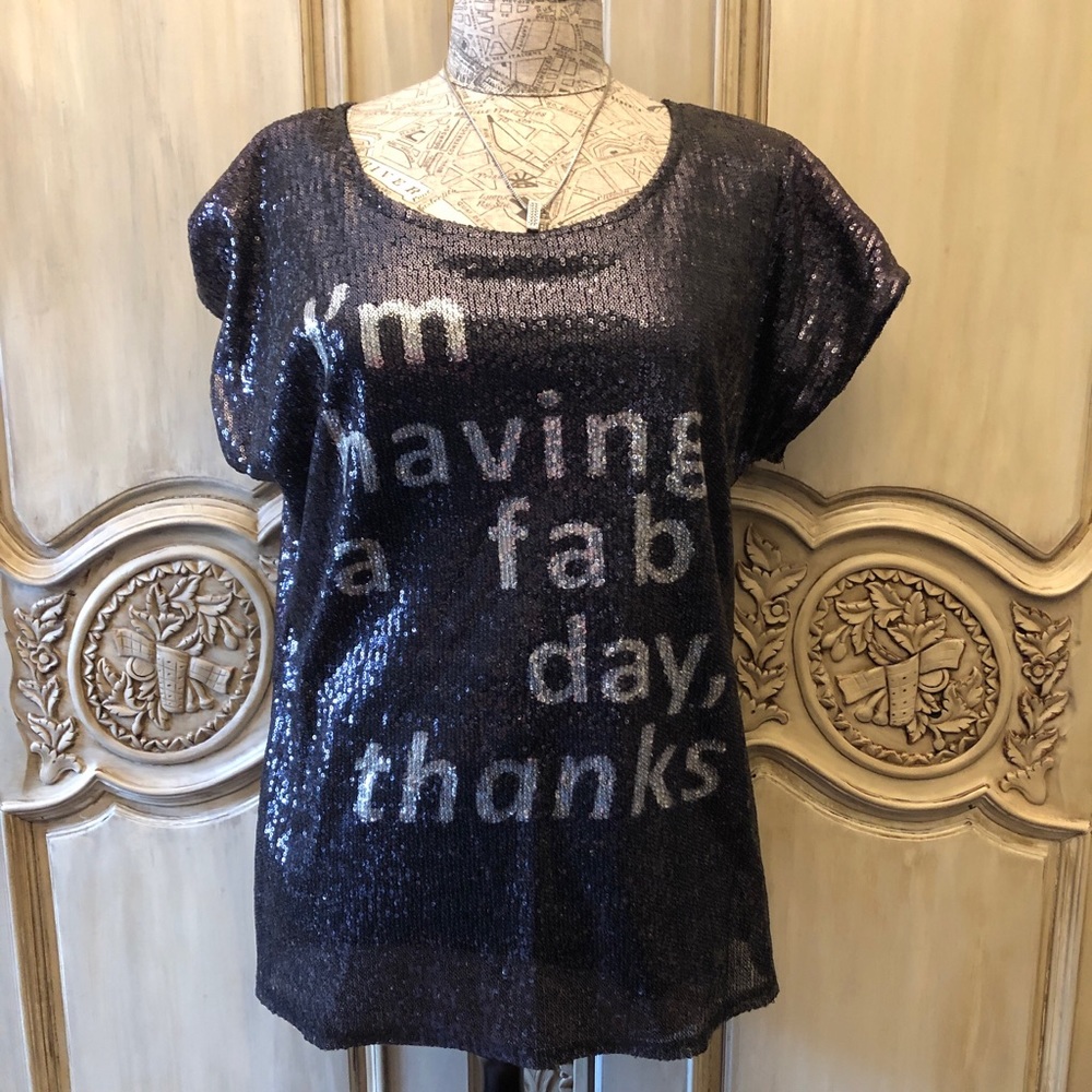 “I’m having a fab day, thanks” Quote Sequin Shirt